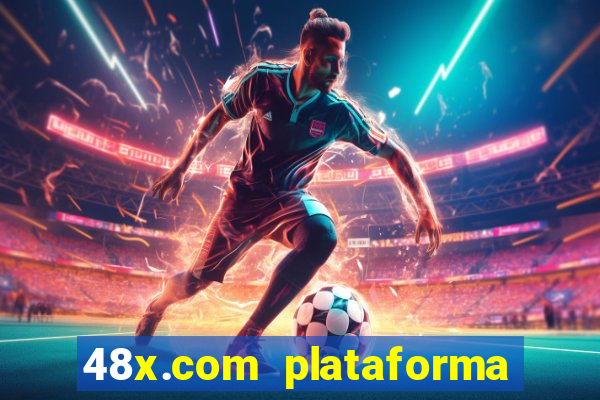 48x.com plataforma de jogos